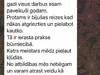 Nekvalitatīvs darbs un bezatbildīga attieksme